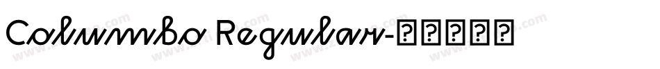 Columbo Regular字体转换